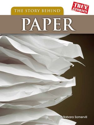 cover image of The Story Behind Paper